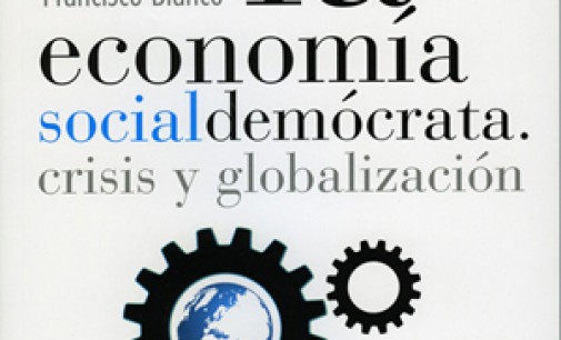 <strong>La economía socialdemócrata. Crisis y globalización</strong>