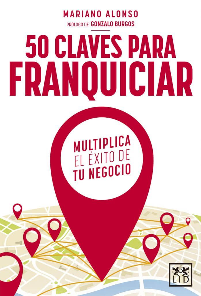 50 claves para franquiciar de Lid Editorial
