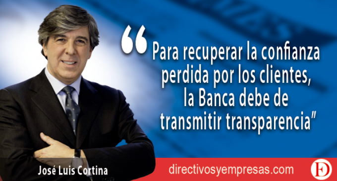 La transparencia: el primer objetivo para la Banca