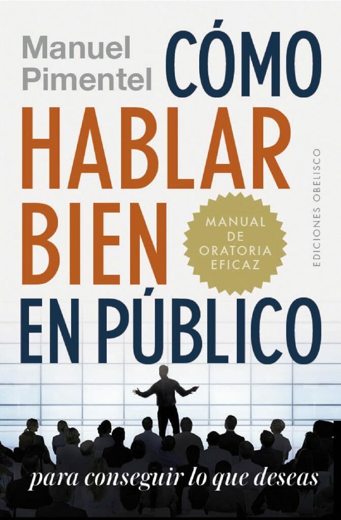 Libro Hablar bien en público de Manuel Pimentel.