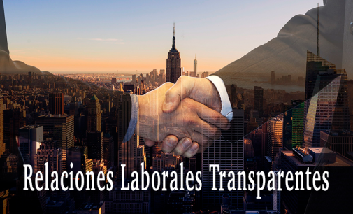 Decálogo para impulsar las relaciones laborales transparentes en el mundo corporativo