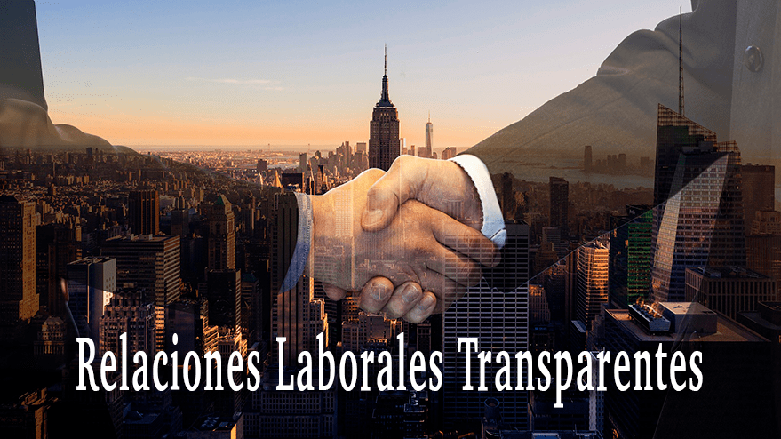 Decálogo para impulsar las relaciones laborales transparentes en el mundo corporativo