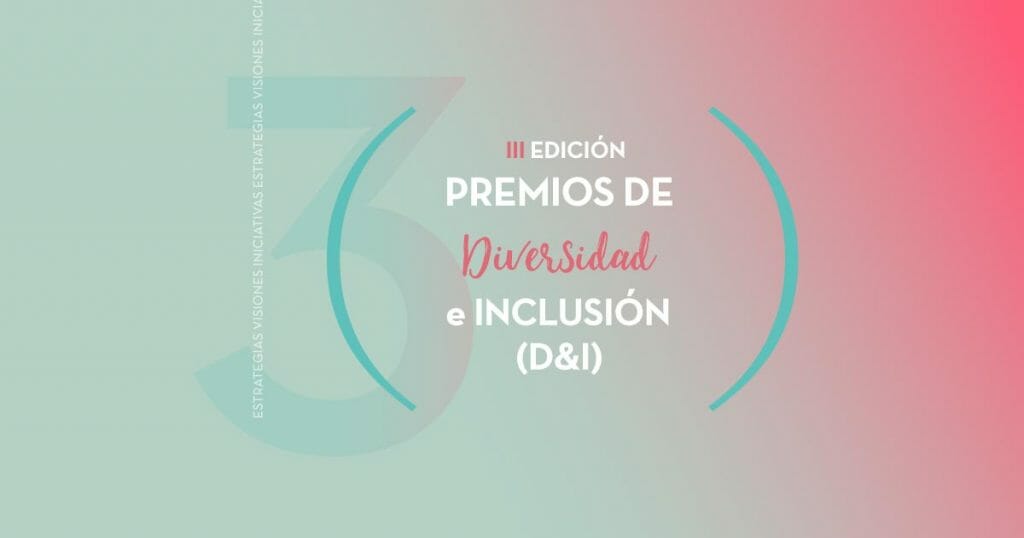 Fundación Adecco convoca los III Premios D&I. 