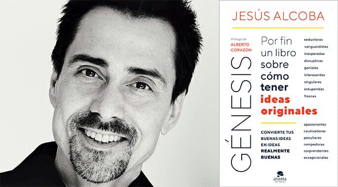 Jesus Alcoba escribe un libro sobre las ideas creativas Génesis (Planeta)