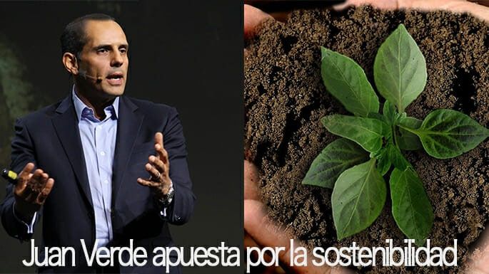 Juan Verde apuesta por la sostenibilidad