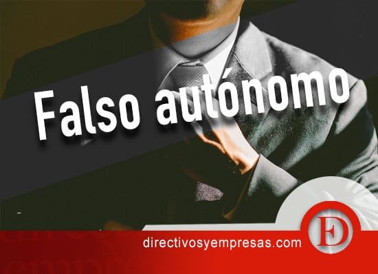 los peligros de contar con un falso-autonomo