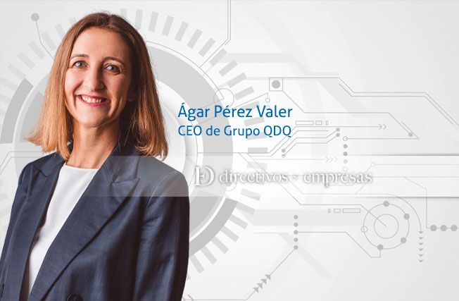 Ágar Pérez Valer, CEO de Grupo QDQ