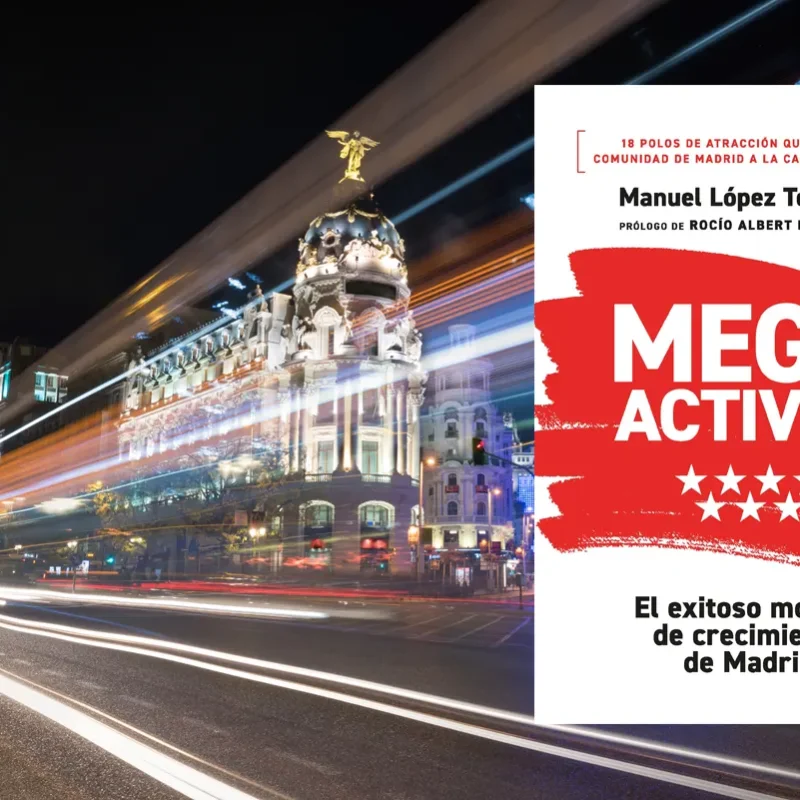 claves del éxito de la economía de Madrid en el libro mega activos