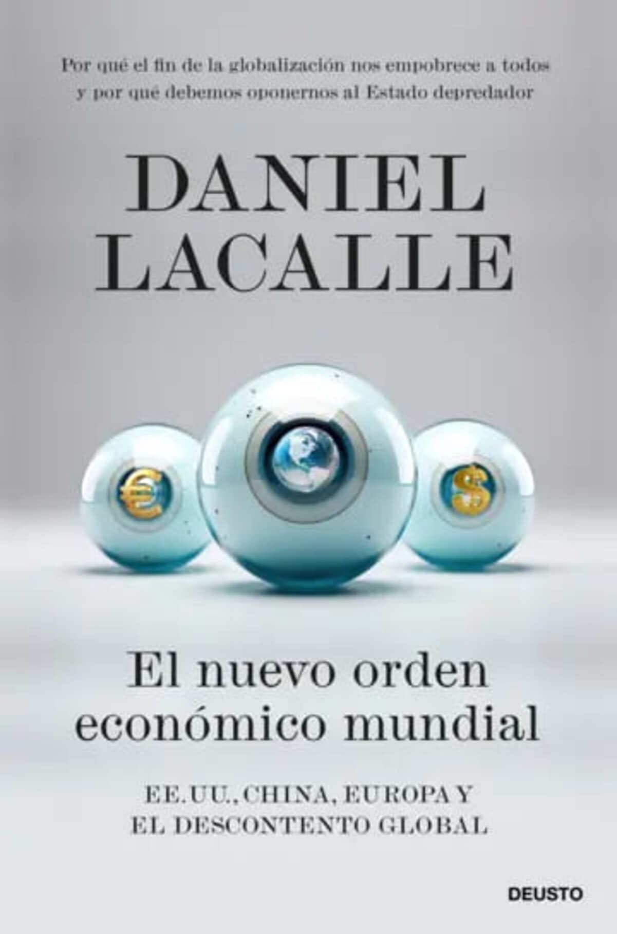 El nuevo orden económico mundial explicado por Lacalle