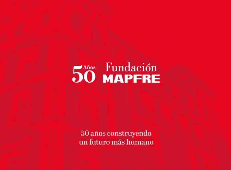 Fundacion Mapfre 50 aniversario
