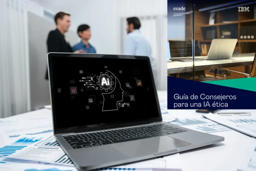 ESADE e IBM presentan la Guía de consejeros para una IA ética