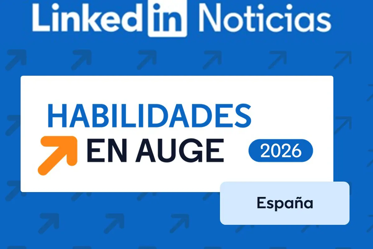 informe habilidades en auge 2026 LinkedIn