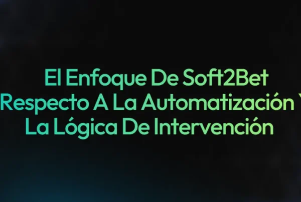 Enfoque Soft2Bet automatización
